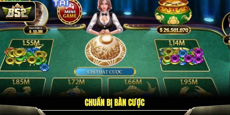Giai đoạn chuẩn bị dụng cụ và vị trí chơi