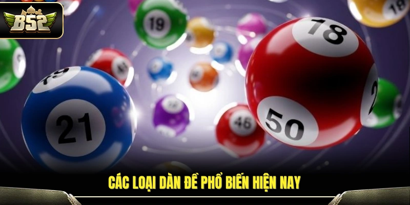 Những dạng dàn đề thường được người chơi áp dụng