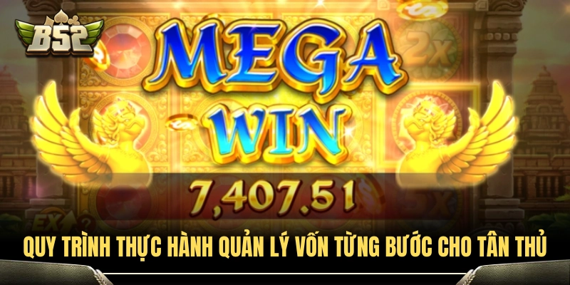 Các bước tối ưu nguồn vốn nổ hũ chi tiết cho người mới 
